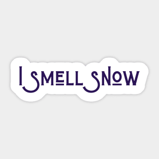 I Smell Snow Sticker